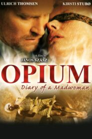 Opium: Diary of a Madwoman 2007 one on netflix