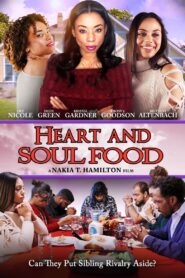 Heart and Soul Food 2022 one on netflix