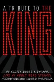Scotty Moore & Friends: A Tribute to the King 2005 one on netflix