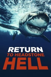Return to Headstone Hell 2021 one on netflix