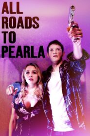 All Roads to Pearla 2019 one on netflix
