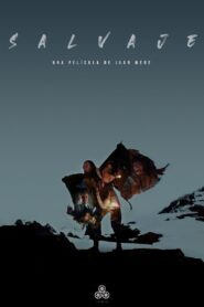 Salvaje 2021 one on netflix