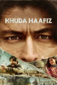 Khuda Haafiz 2020 one on netflix