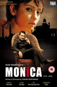 Monica 2011 one on netflix