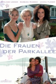Die Frauen der Parkallee 2007 one on netflix