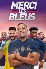 Merci les Bleus ! 2022 one on netflix