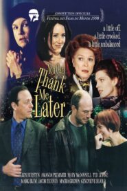 You Can Thank Me Later 1998 one on netflix