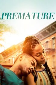 Premature 2020 one on netflix