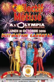 Collectif Métissé – Olympia 2016 2017 one on netflix
