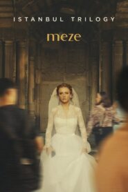 Istanbul Trilogy: Meze 2024 one on netflix
