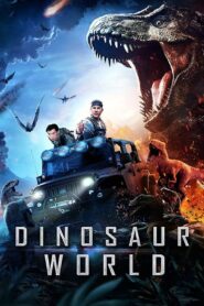 Dinosaur World 2020 one on netflix