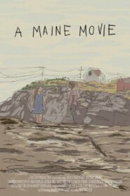 A Maine Movie 2018 one on netflix