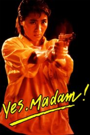 Yes, Madam! 1985 one on netflix