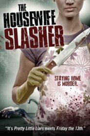 The Housewife Slasher 2012 one on netflix