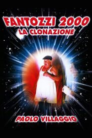 Fantozzi 2000 – The Cloning 1999 one on netflix