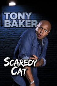 Tony Baker’s Scaredy Cat 2020 one on netflix