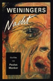 Weininger’s Last Night 1990 one on netflix