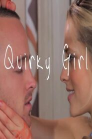 Quirky Girl 2011 one on netflix