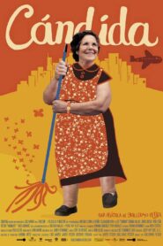 Cándida 2006 one on netflix
