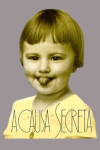 A Causa Secreta 1994 one on netflix