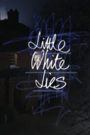 Little White Lies 1998 one on netflix