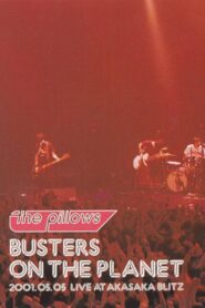 The Pillows: Busters on the Planet 2001 one on netflix
