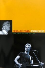Sting and Gil Evans: Strange Fruit 1987 one on netflix