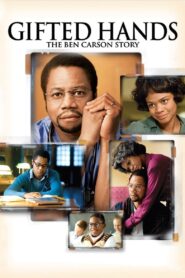 Gifted Hands: The Ben Carson Story 2009 one on netflix