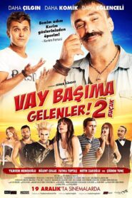 Vay Başıma Gelenler! 2 Buçuk 2014 one on netflix