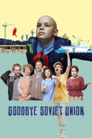 Goodbye Soviet Union 2020 one on netflix