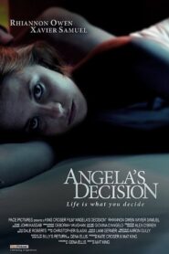 Angela’s Decision 2006 one on netflix