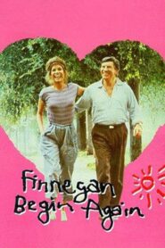 Finnegan Begin Again 1985 one on netflix