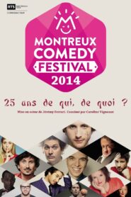 Montreux Comedy Festival 2014 – 25 ans de qui, de quoi ? 2014 one on netflix