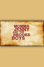 Momma Jenny & the Brooks Boys 2016 one on netflix