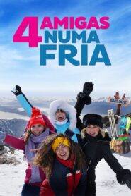 Quatro Amigas Numa Fria 2022 one on netflix