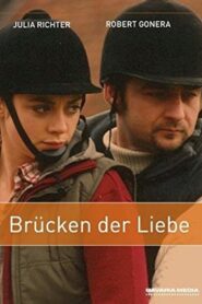 Brücken der Liebe 2002 one on netflix