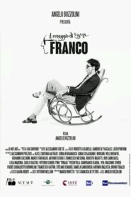 Il coraggio di essere Franco 2022 one on netflix