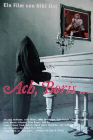 Ach, Boris… 1990 one on netflix