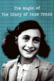 The Magic of the Diary of Anne Frank 2015 one on netflix