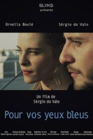 Pour vos yeux bleus 2014 one on netflix