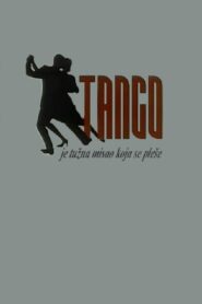 Tango Is a Sad Thought to Be Danced 1997 one on netflix