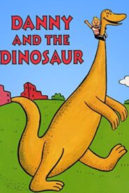Danny and the Dinosaur 1990 one on netflix