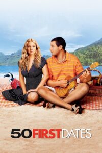50 First Dates 2004 one on netflix