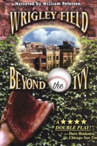 Wrigley Field: Beyond the Ivy 2001 one on netflix