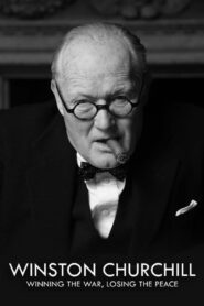Churchill: Winning the War, Losing the Peace 2015 one on netflix