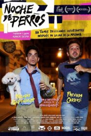 Noche de perros 2015 one on netflix
