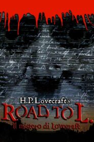 Il mistero di Lovecraft – Road to L. 2005 one on netflix