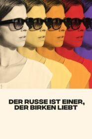 All Russians Love Birch Trees 2022 one on netflix