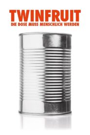 Twinfruit – Die Dose muss menschlich werden 2015 one on netflix
