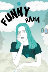 Funny Ha Ha 2002 one on netflix